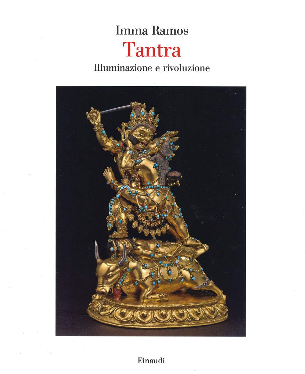Tantra. Illuminazione e rivoluzione. Ediz. a colori (Saggi) Philosophy