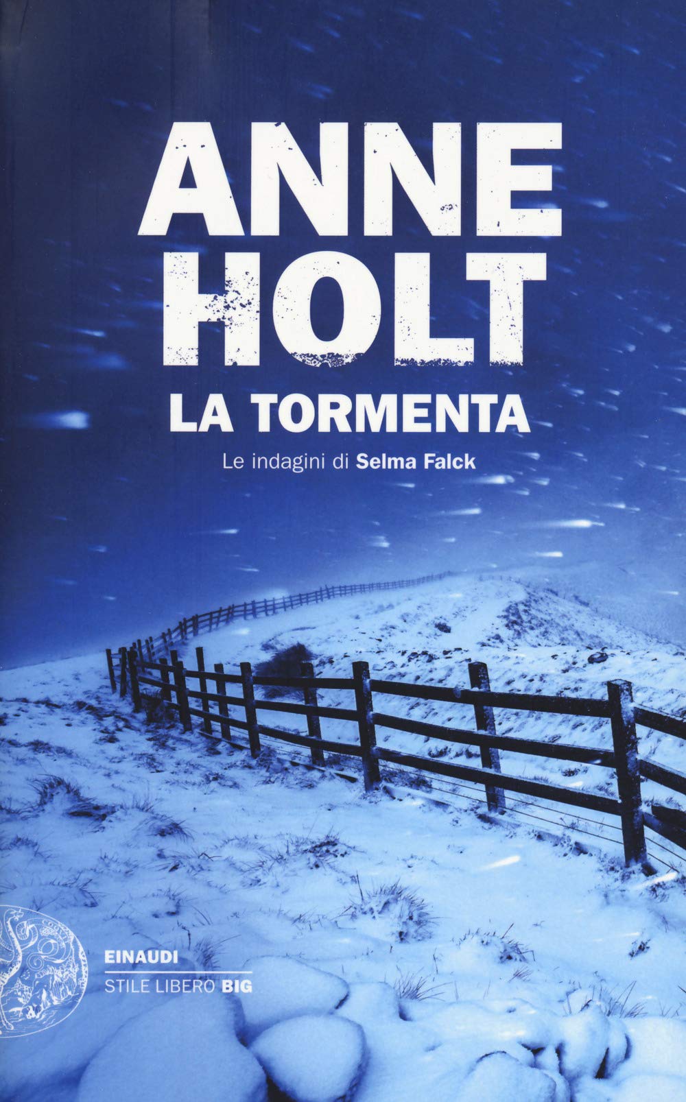 La tormenta. Le indagini di Selma Falck (Einaudi. Stile libero big) Action & Adventure