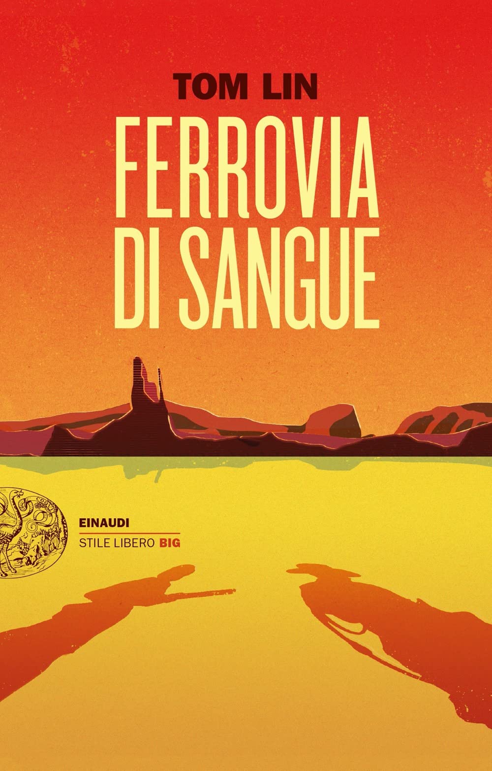 Ferrovia di sangue (Einaudi. Stile libero big) Action & Adventure