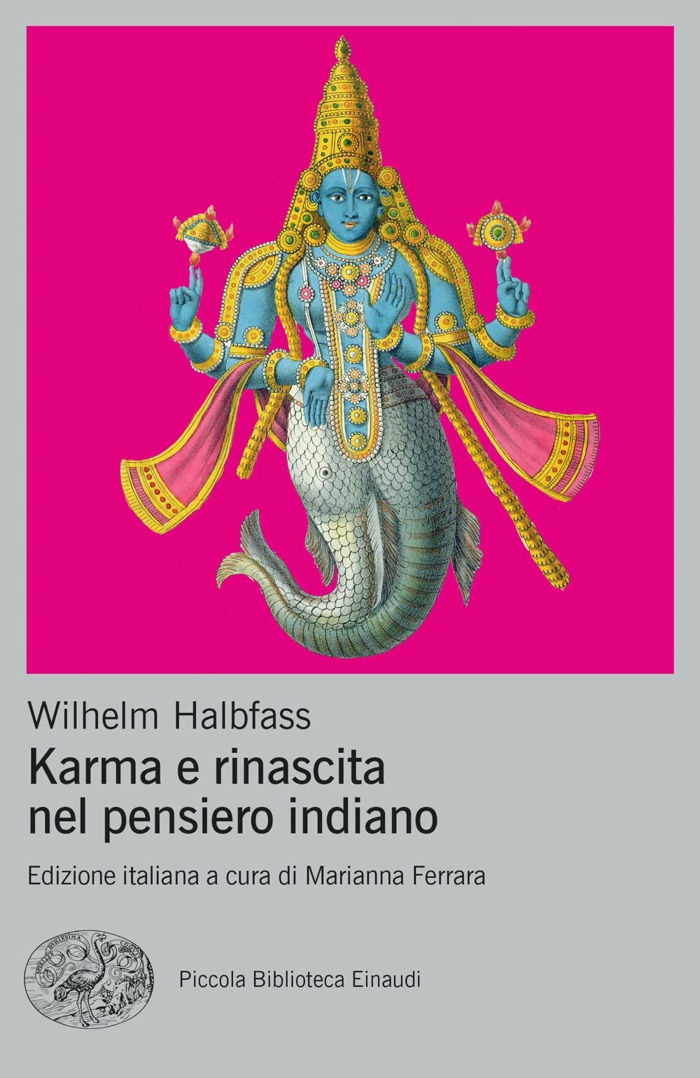 Karma e rinascita nel pensiero indiano book