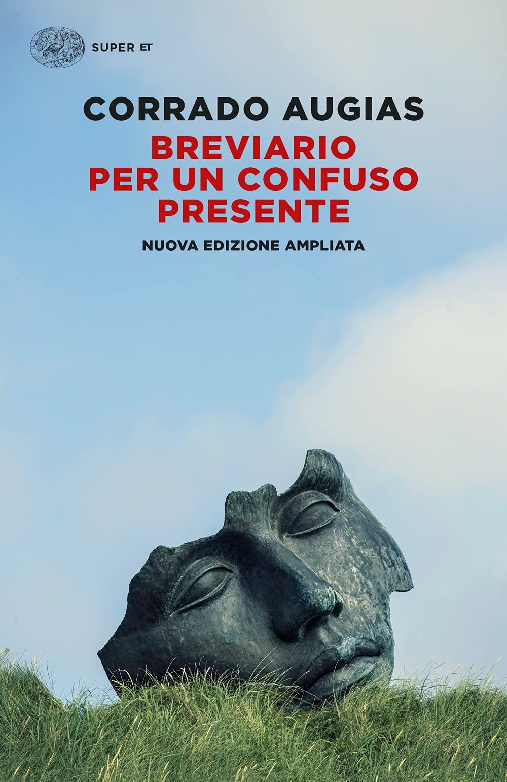Breviario per un confuso presente. Nuova ediz. (Super ET) Essays & Short Stories