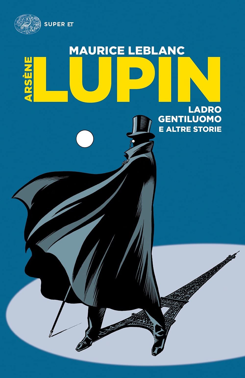 Arsène Lupin, ladro gentiluomo e altre storie (Super ET) Contemporary literature