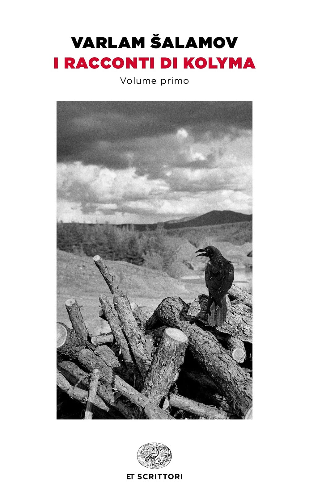 I racconti di Kolyma (Einaudi tascabili. Scrittori) Essays & Short Stories