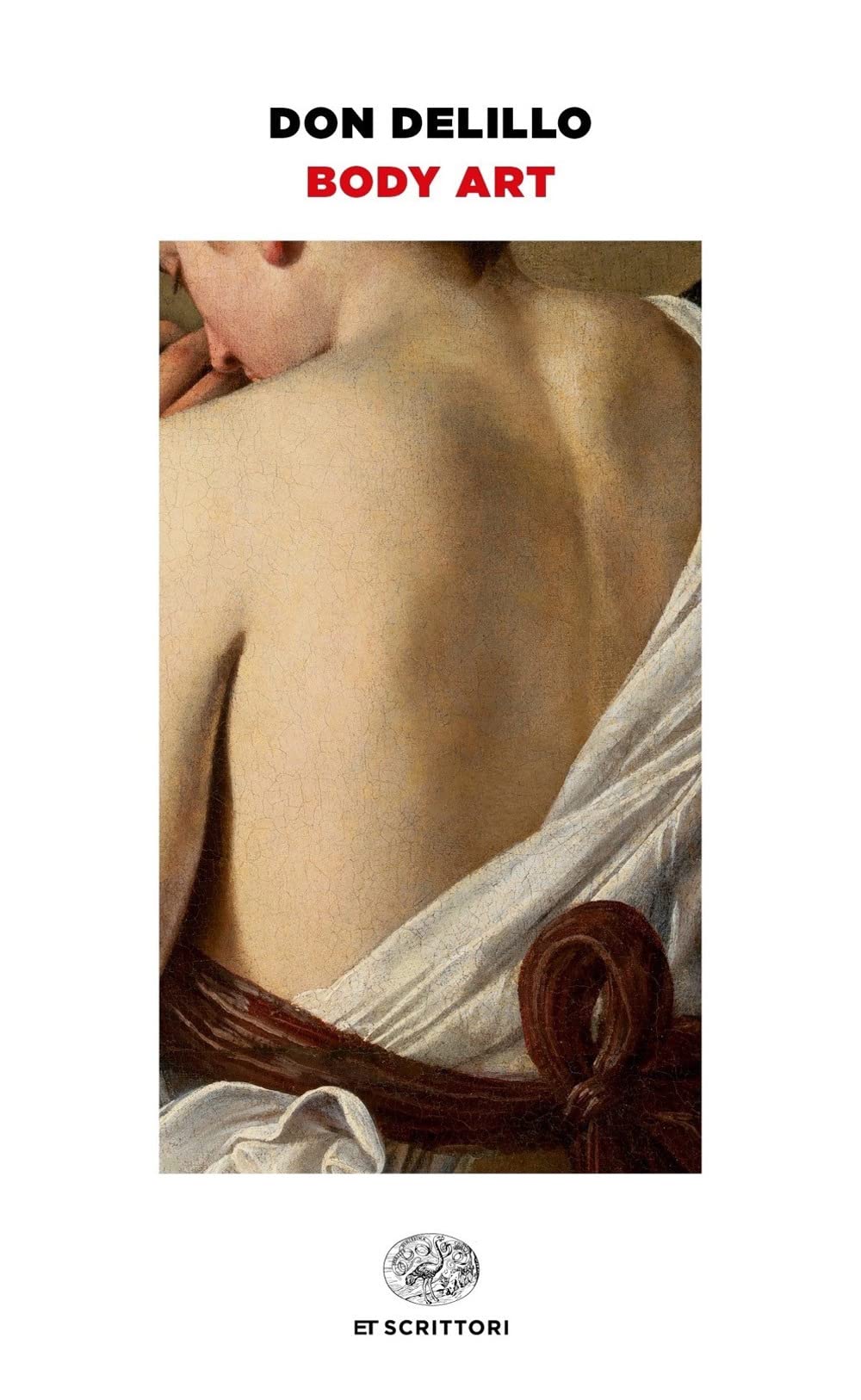 Body Art (Einaudi tascabili. Scrittori) Contemporary literature