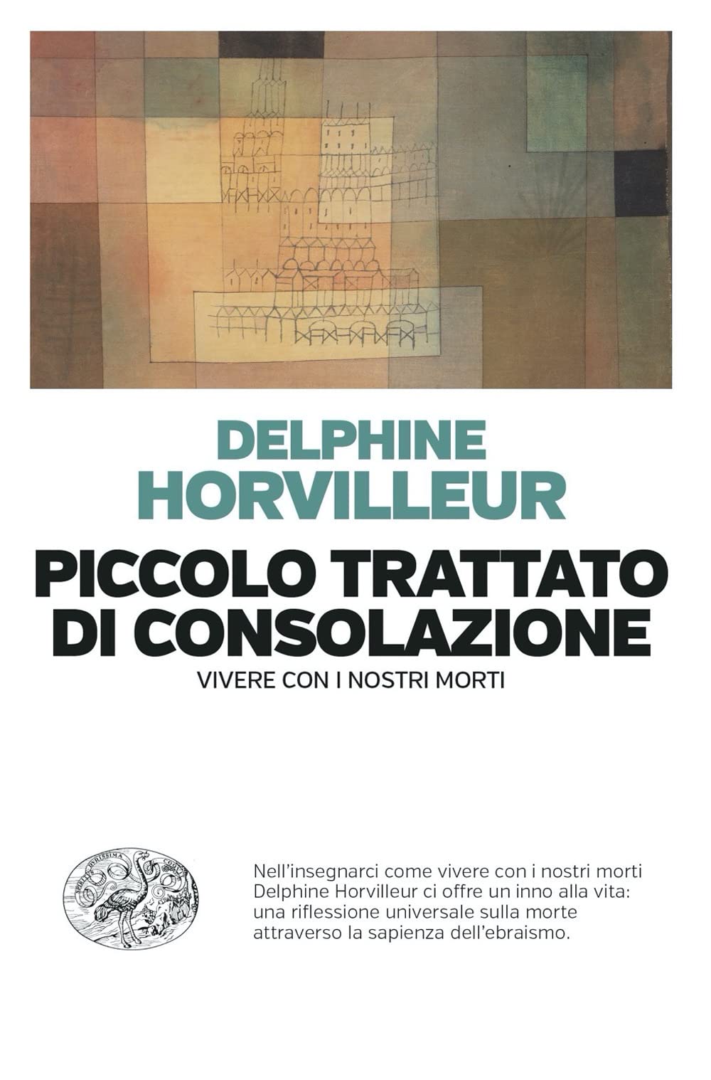 Piccolo trattato di consolazione. Vivere con i nostri morti Death & Mourning