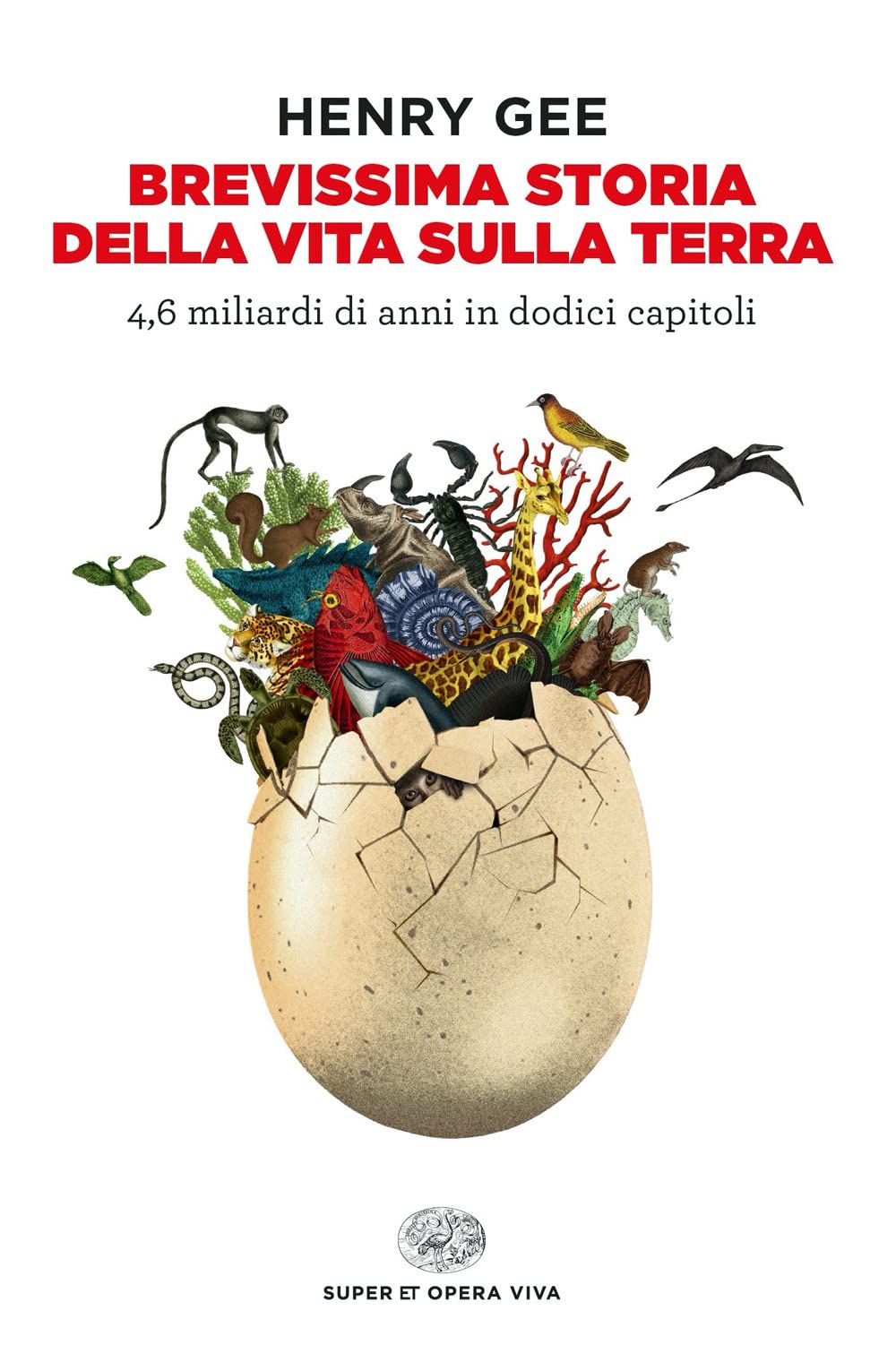Brevissima storia della vita sulla Terra. 4,6 miliardi di anni in dodici capitoli book