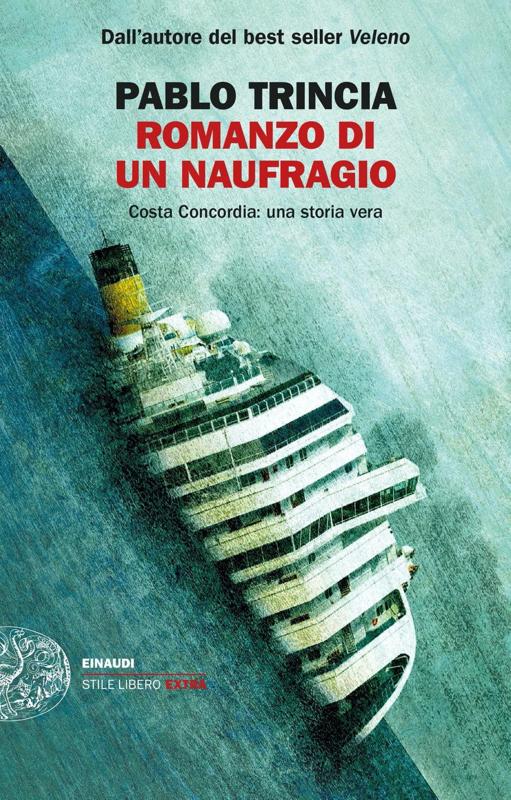 Romanzo di un naufragio (Einaudi. Stile libero extra) Books