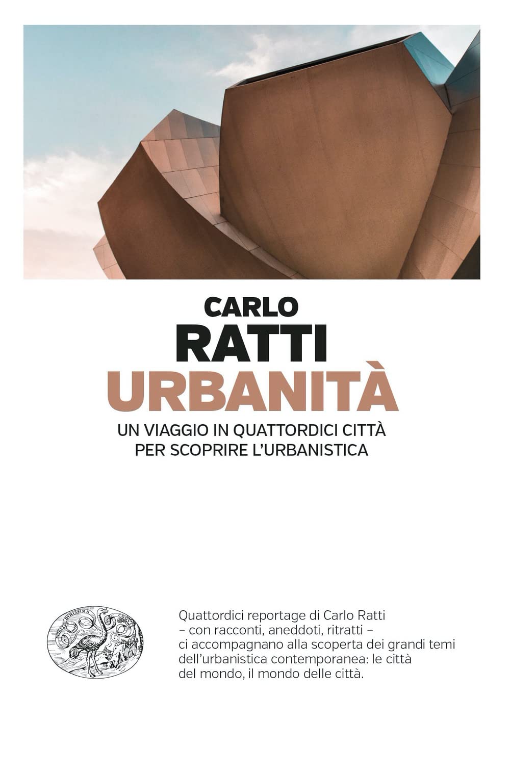 Urbanità. Un viaggio in quattordici città per scoprire l’urbanistica book
