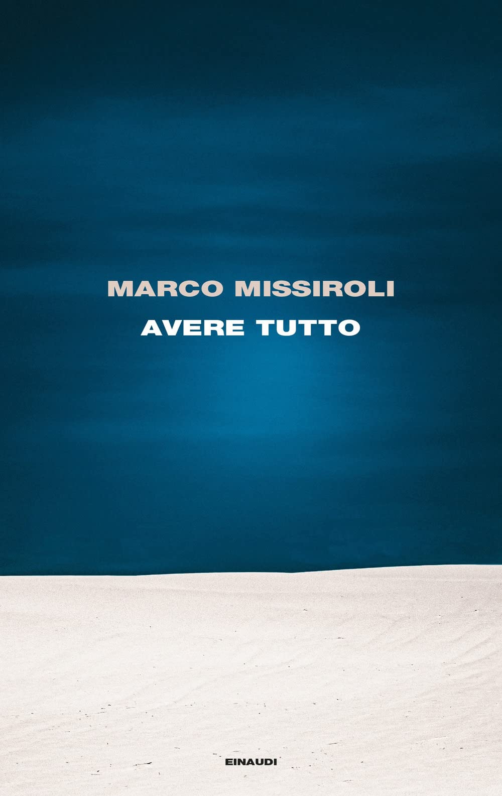 Avere tutto (Supercoralli) Contemporary literature