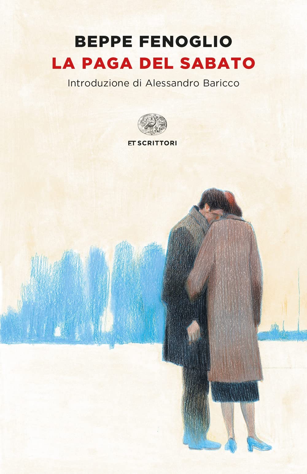 La paga del sabato (Einaudi tascabili. Scrittori) Contemporary literature