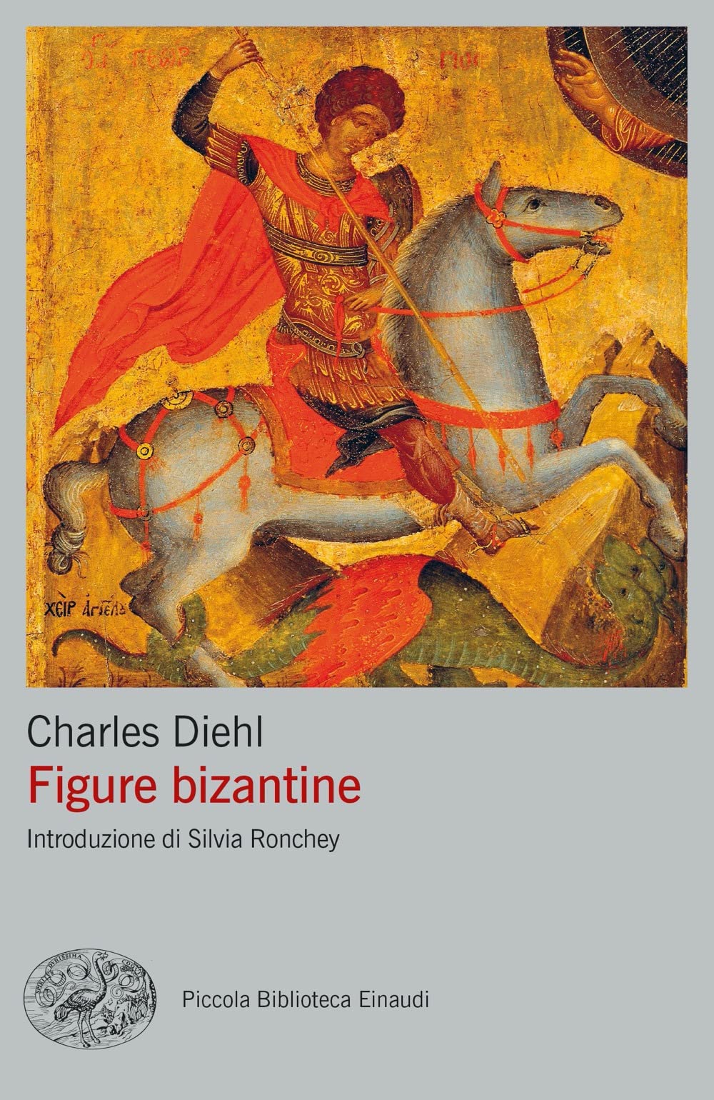 Figure bizantine (Piccola biblioteca Einaudi. Big) Politics & History