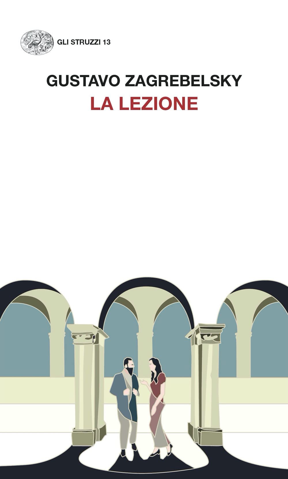 La lezione (Gli struzzi. Nuova serie) Essays & Short Stories