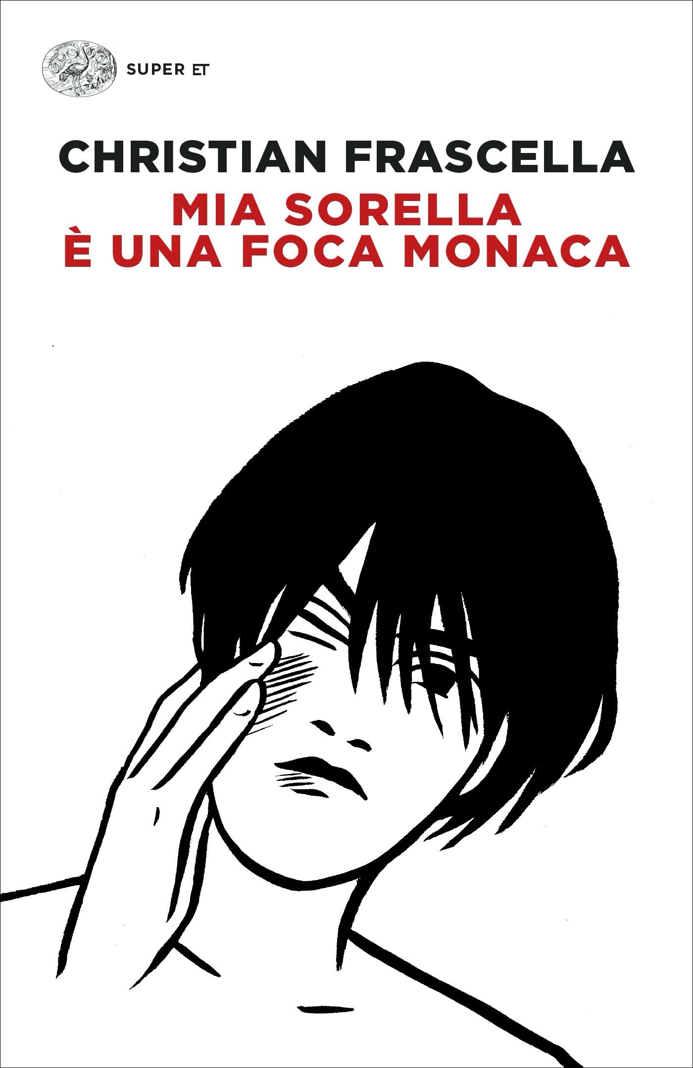 Mia sorella è una foca monaca book