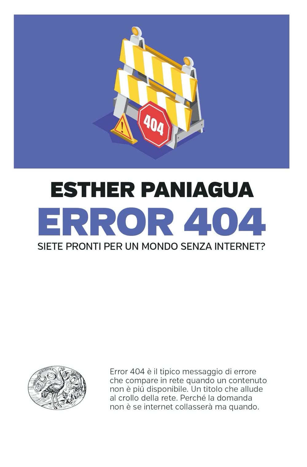 Error 404. Siete pronti per un mondo senza internet? book