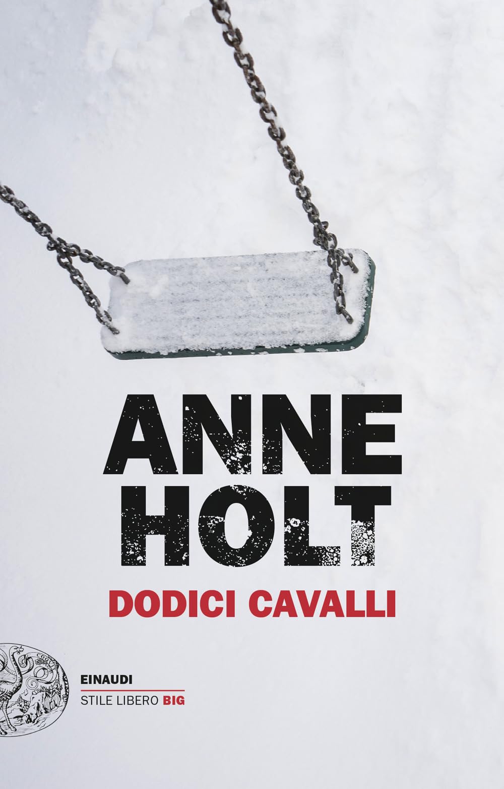 Dodici cavalli (Einaudi. Stile libero big) Contemporary literature