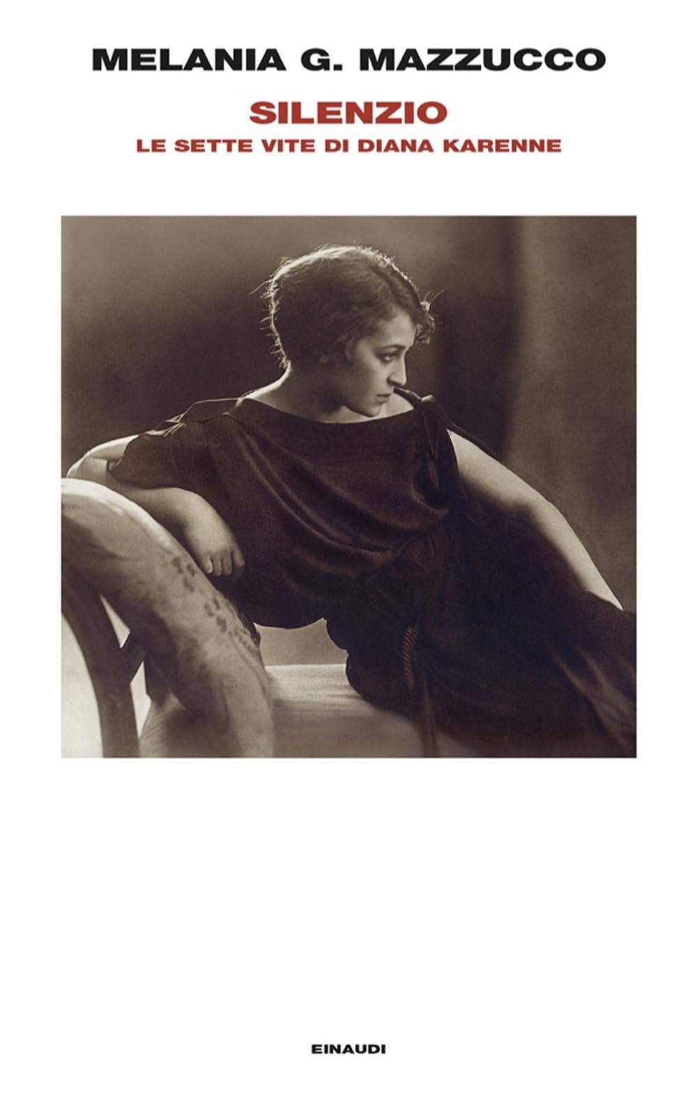 Silenzio. Le sette vite di Diana Karenne (Supercoralli) Historical Fiction