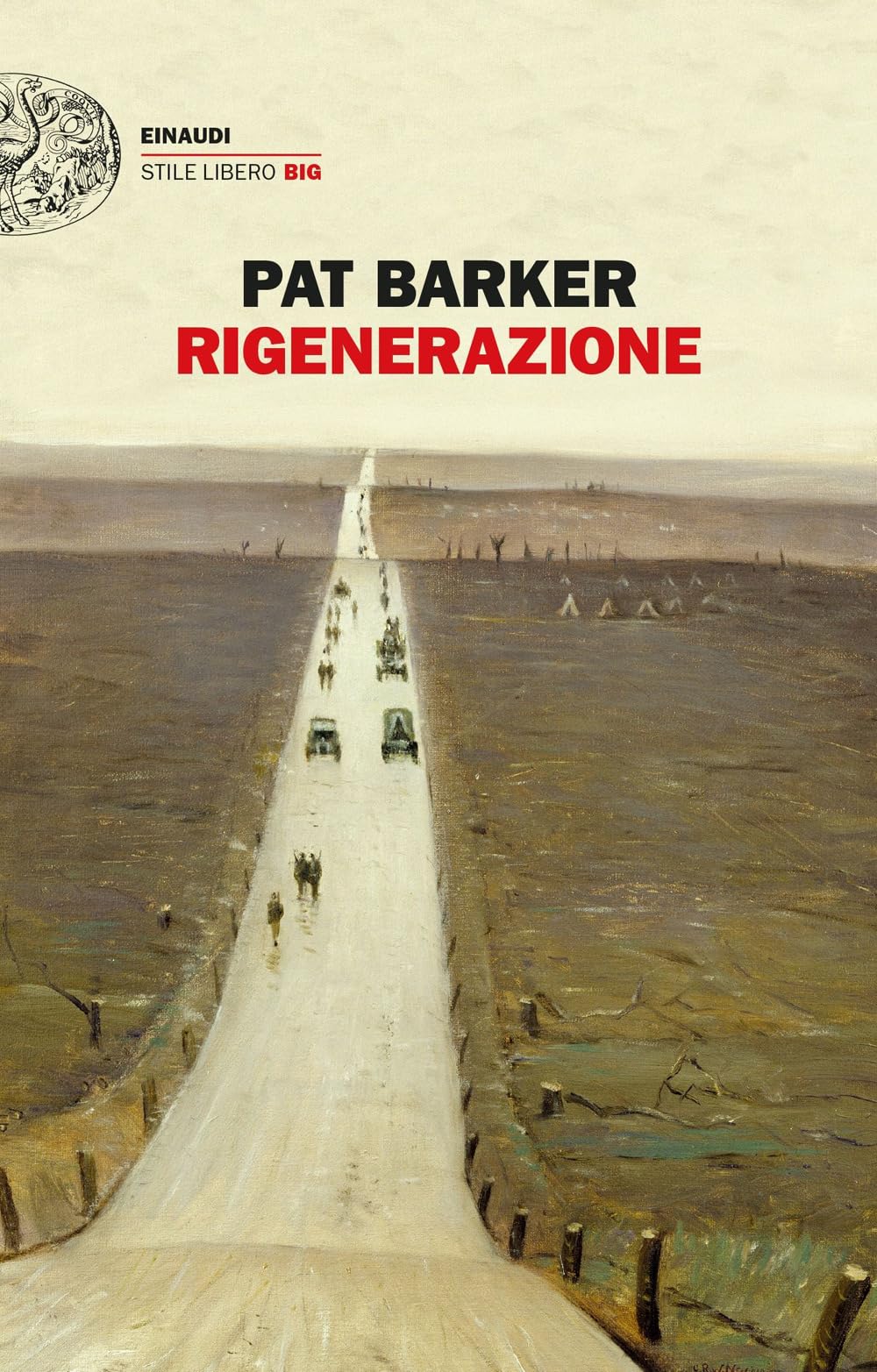 Rigenerazione. La trilogia (Einaudi. Stile libero big) Contemporary literature
