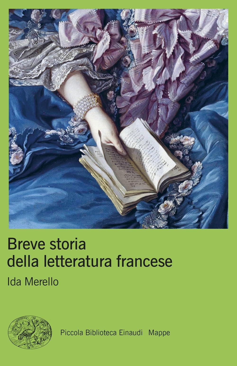 Breve storia della letteratura francese (Piccola biblioteca Einaudi. Mappe) Contemporary literature