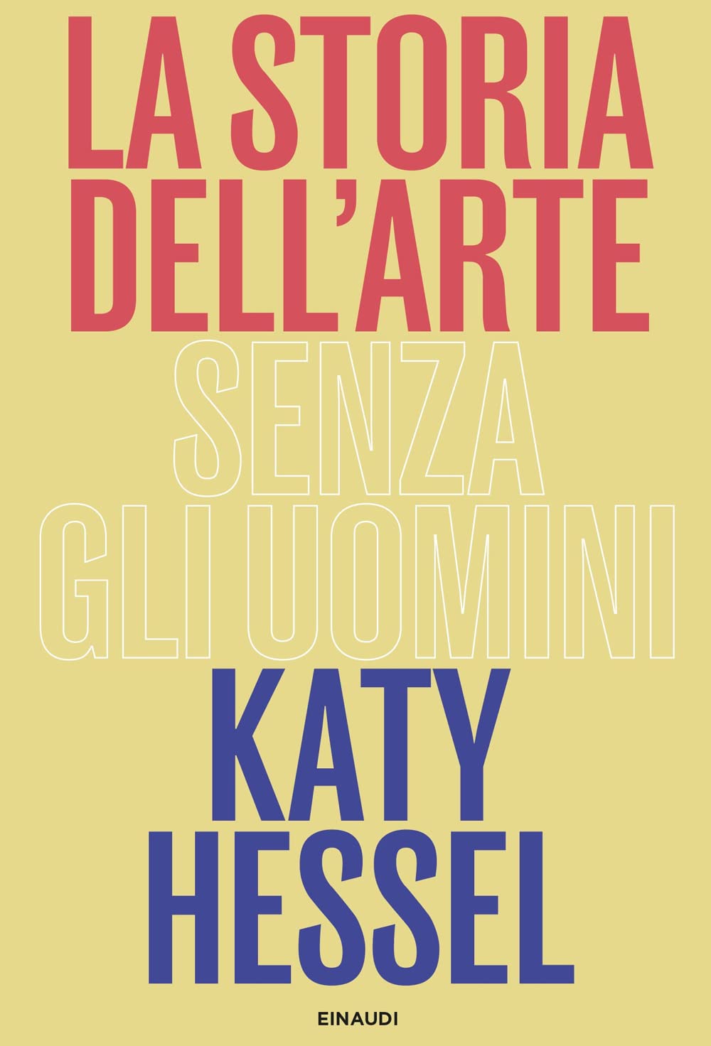 La storia dell'arte senza gli uomini (Einaudi. Passaggi) Books