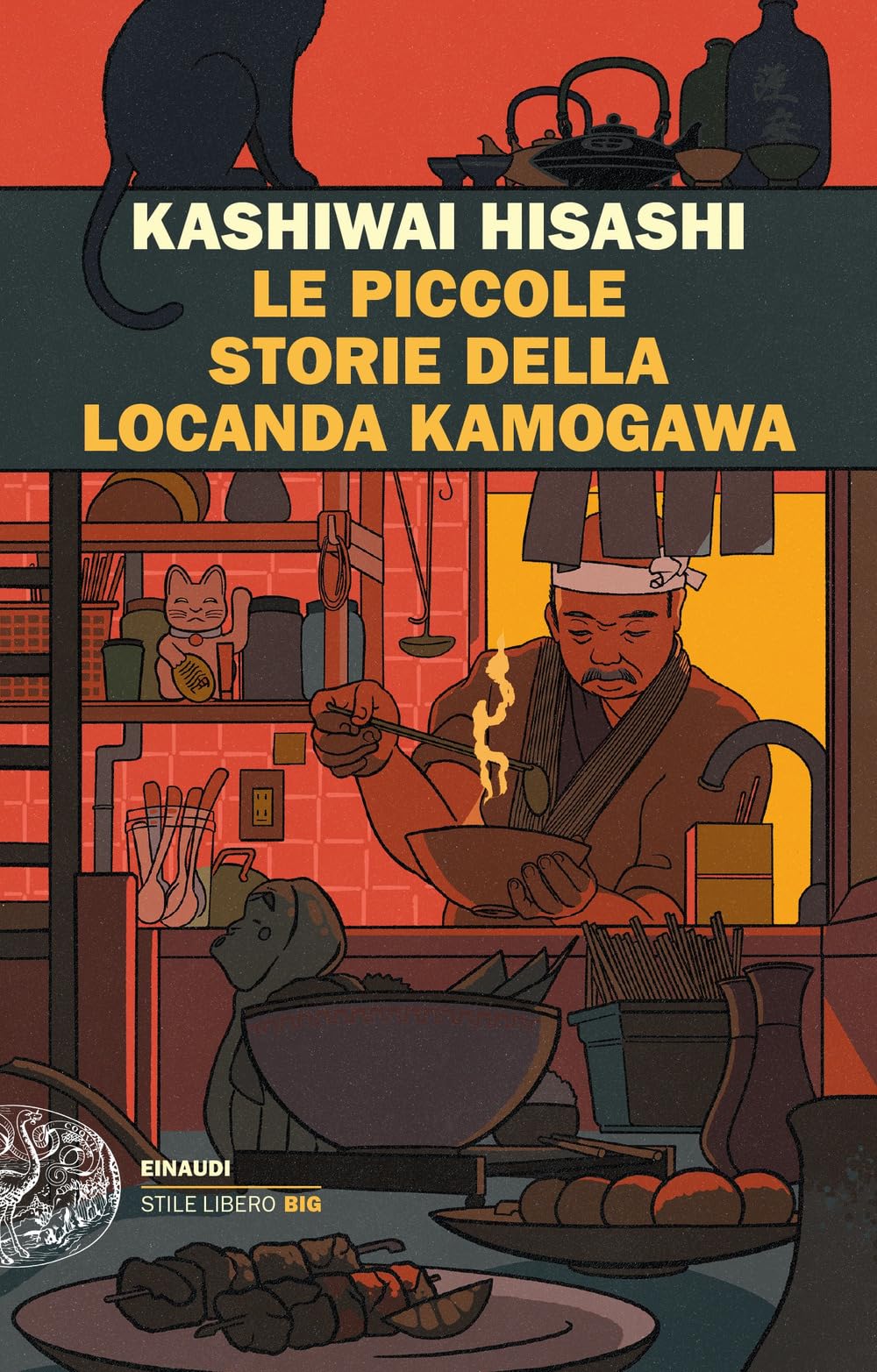 Le piccole storie della locanda Kamogawa (Einaudi. Stile libero big) Contemporary literature