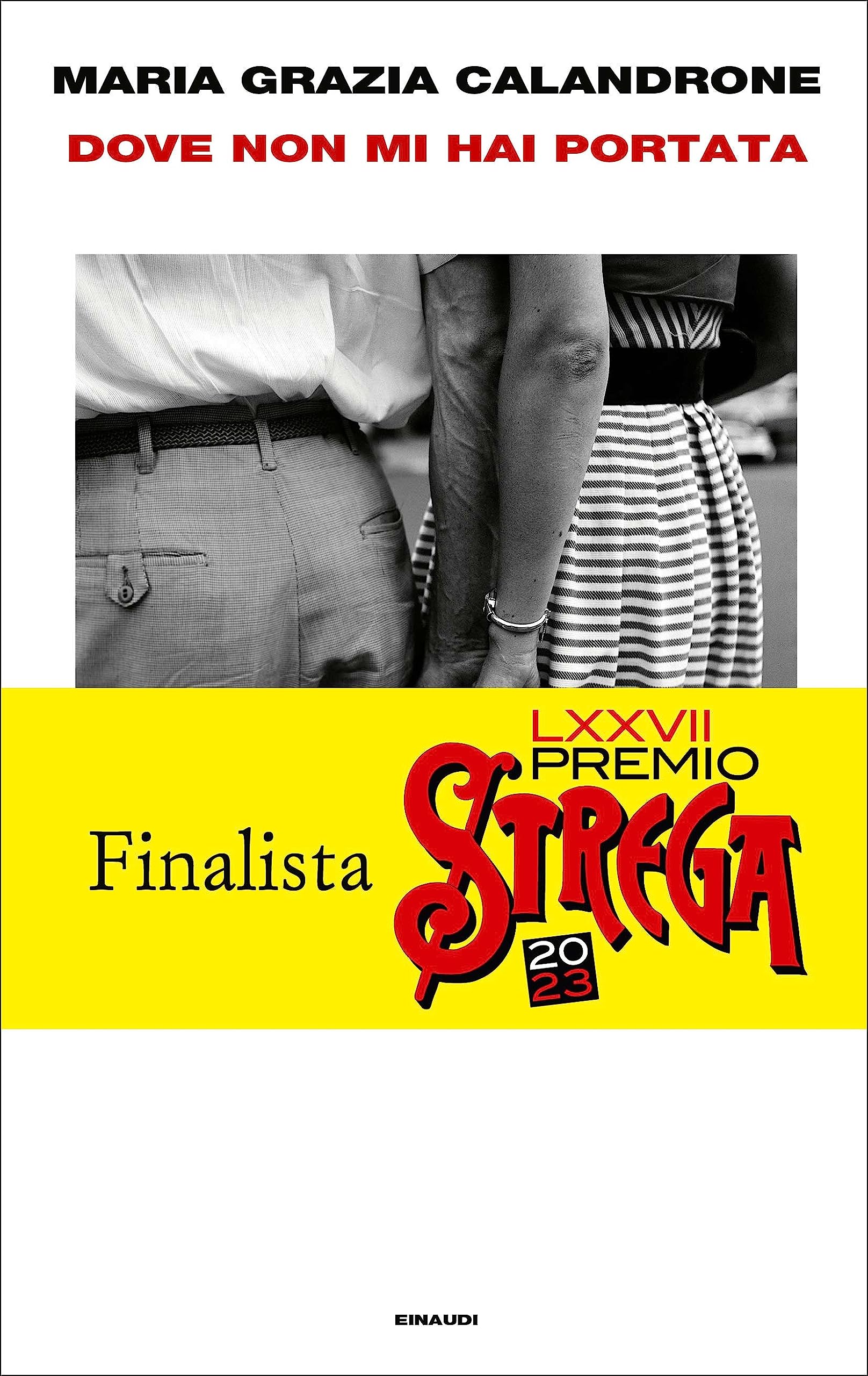 Dove non mi hai portata (Supercoralli) Contemporary literature