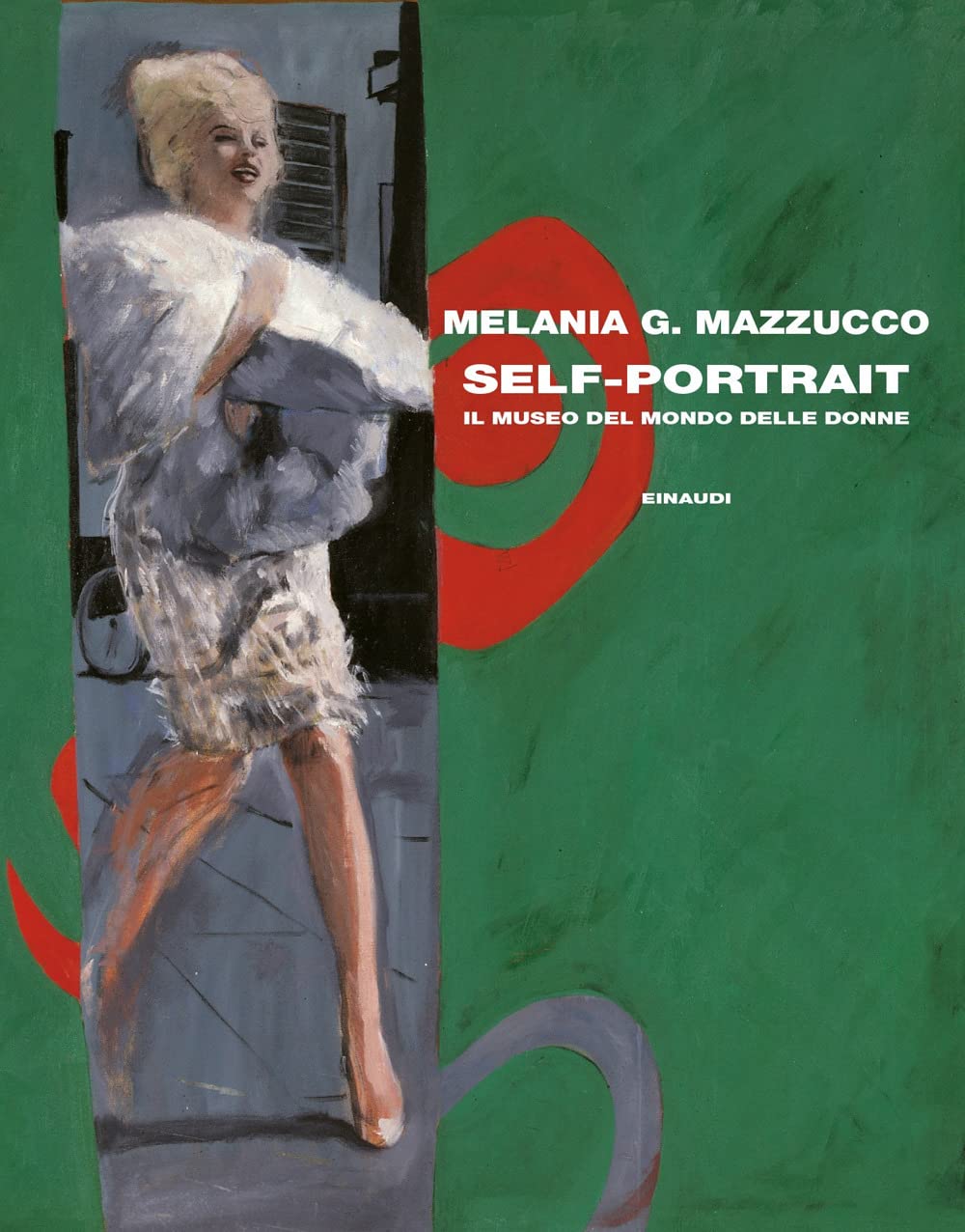Self-Portrait. Il museo del mondo delle donne Books