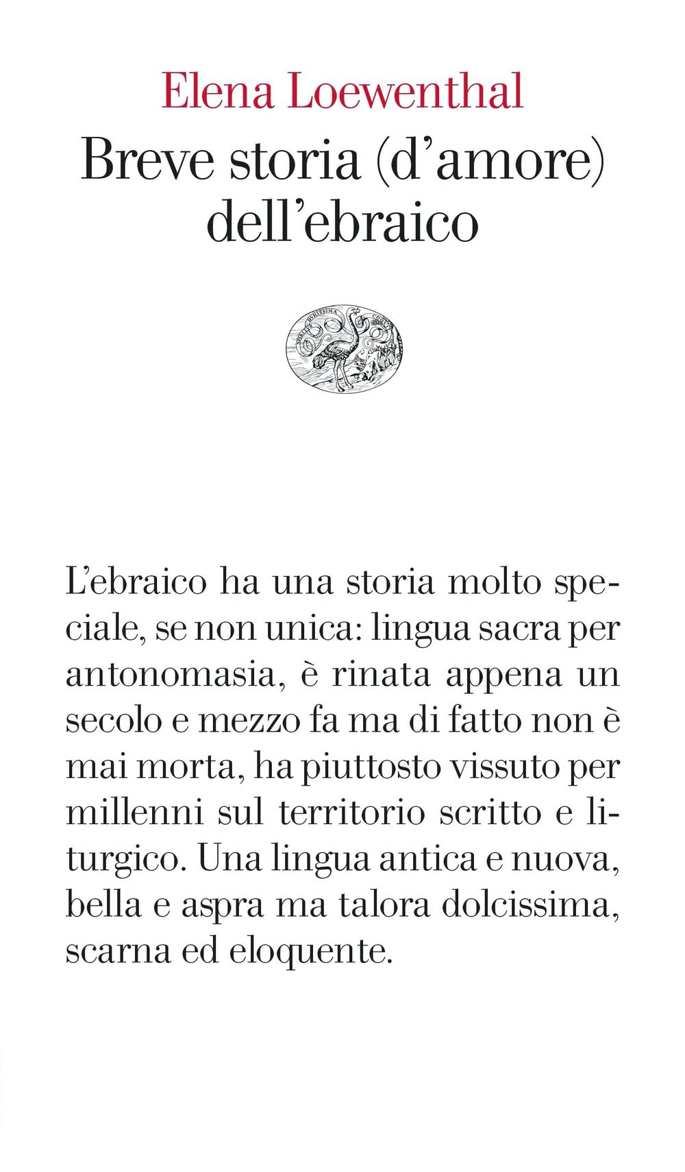 Breve storia (d'amore) dell'ebraico (Vele) Social Sciences