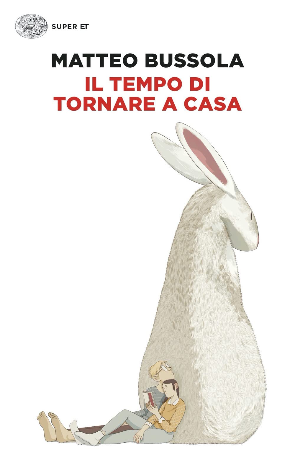 Il tempo di tornare a casa (Super ET) Contemporary literature