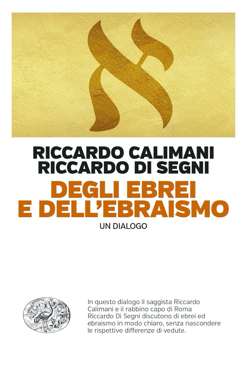 Degli ebrei e dell'ebraismo. Un dialogo (Einaudi. Passaggi) Religion & Esotericism