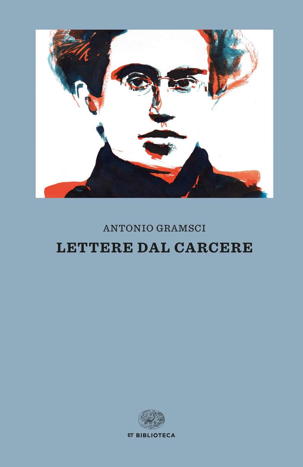 Lettere dal carcere (Einaudi tascabili. Biblioteca) Essays & Short Stories