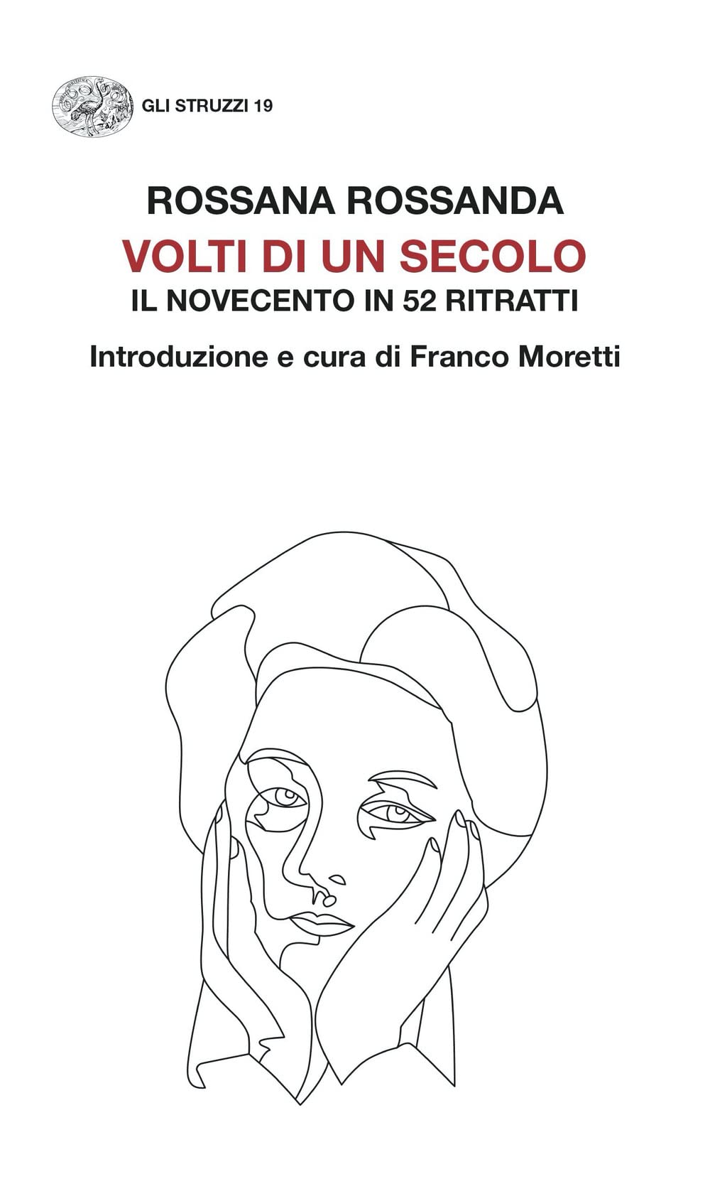 Volti di un secolo. Il Novecento in 52 ritratti Memories