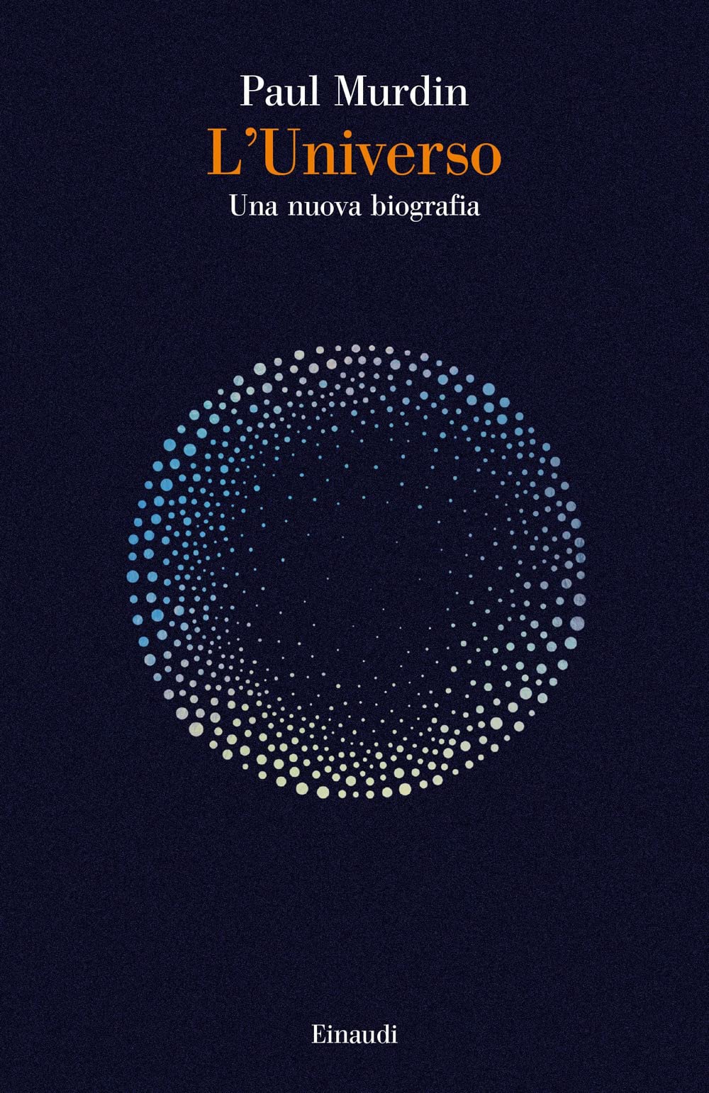 L'universo. Una nuova biografia book