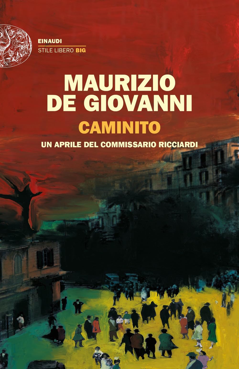 Caminito. Un aprile del commissario Ricciardi Historical Fiction