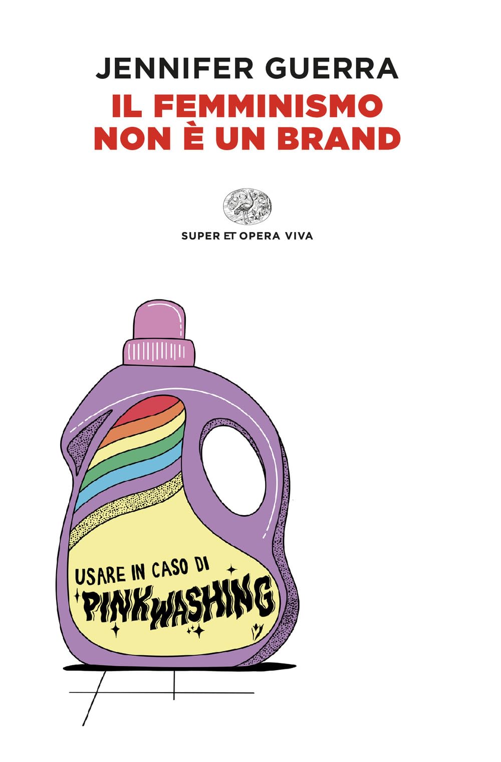 Il femminismo non è un brand (Opera viva) Books