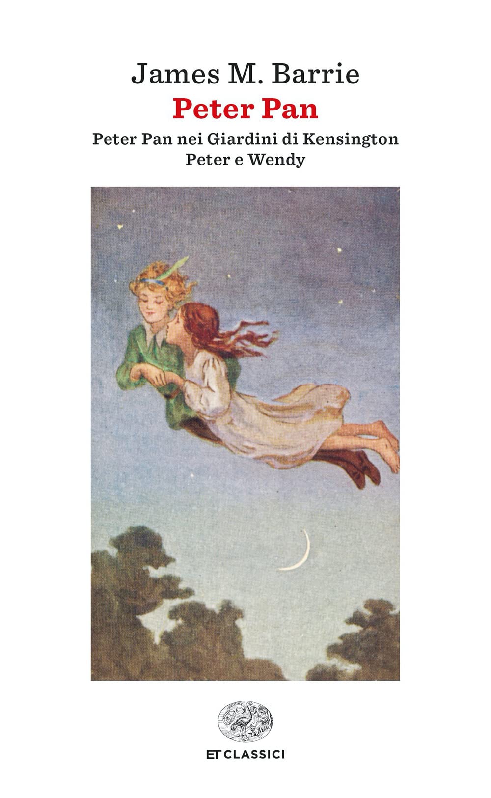 Peter Pan: Peter Pan nei giardini di Kensington-Peter e Wendy. Ediz. integrale book
