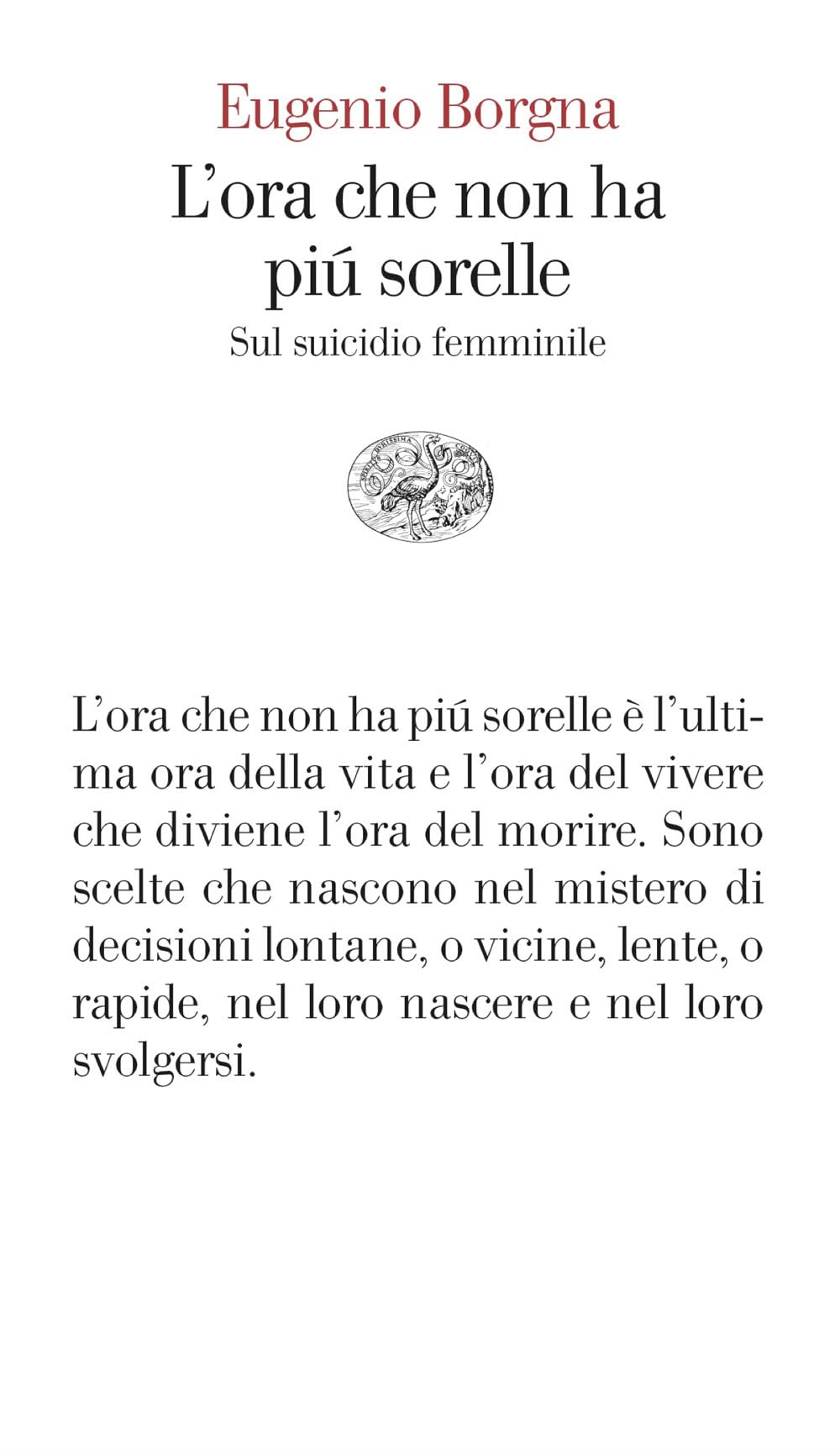 L' ora che non ha più sorelle. Sul suicidio femminile Books