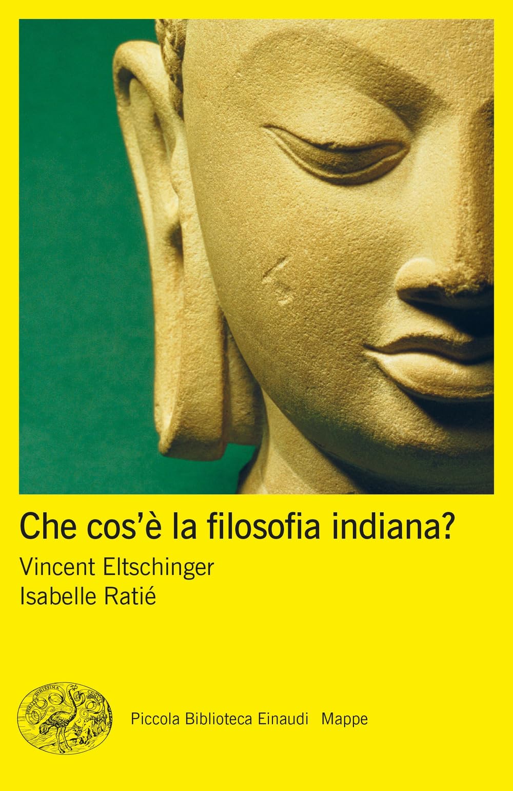 Che cos’è la filosofia indiana? (Piccola biblioteca Einaudi. Mappe) Philosophy
