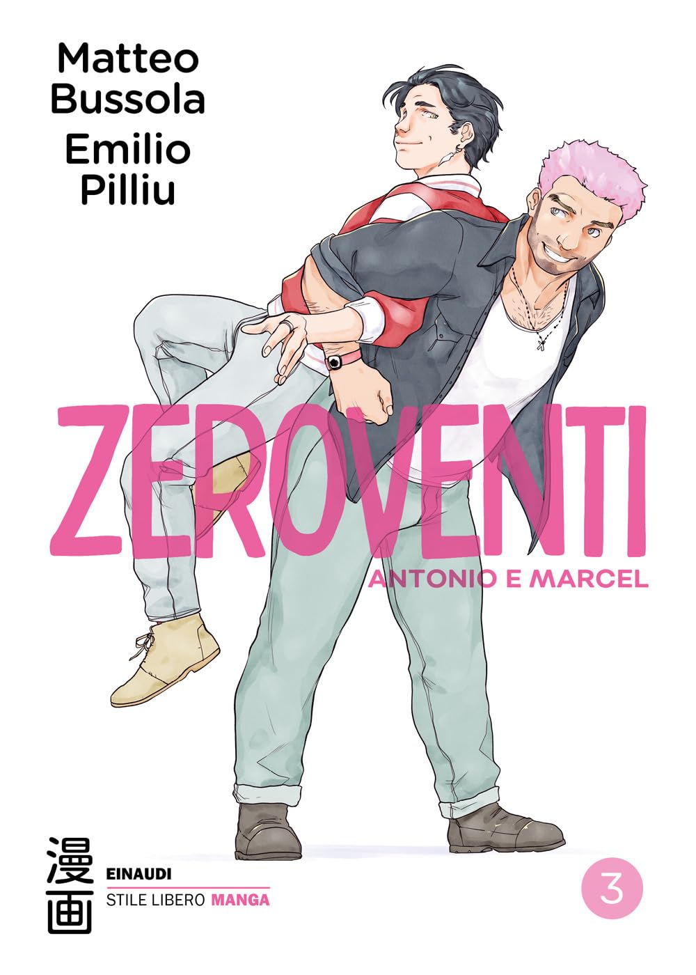 Zeroventi. Antonio e Marcel (Vol. 3) book