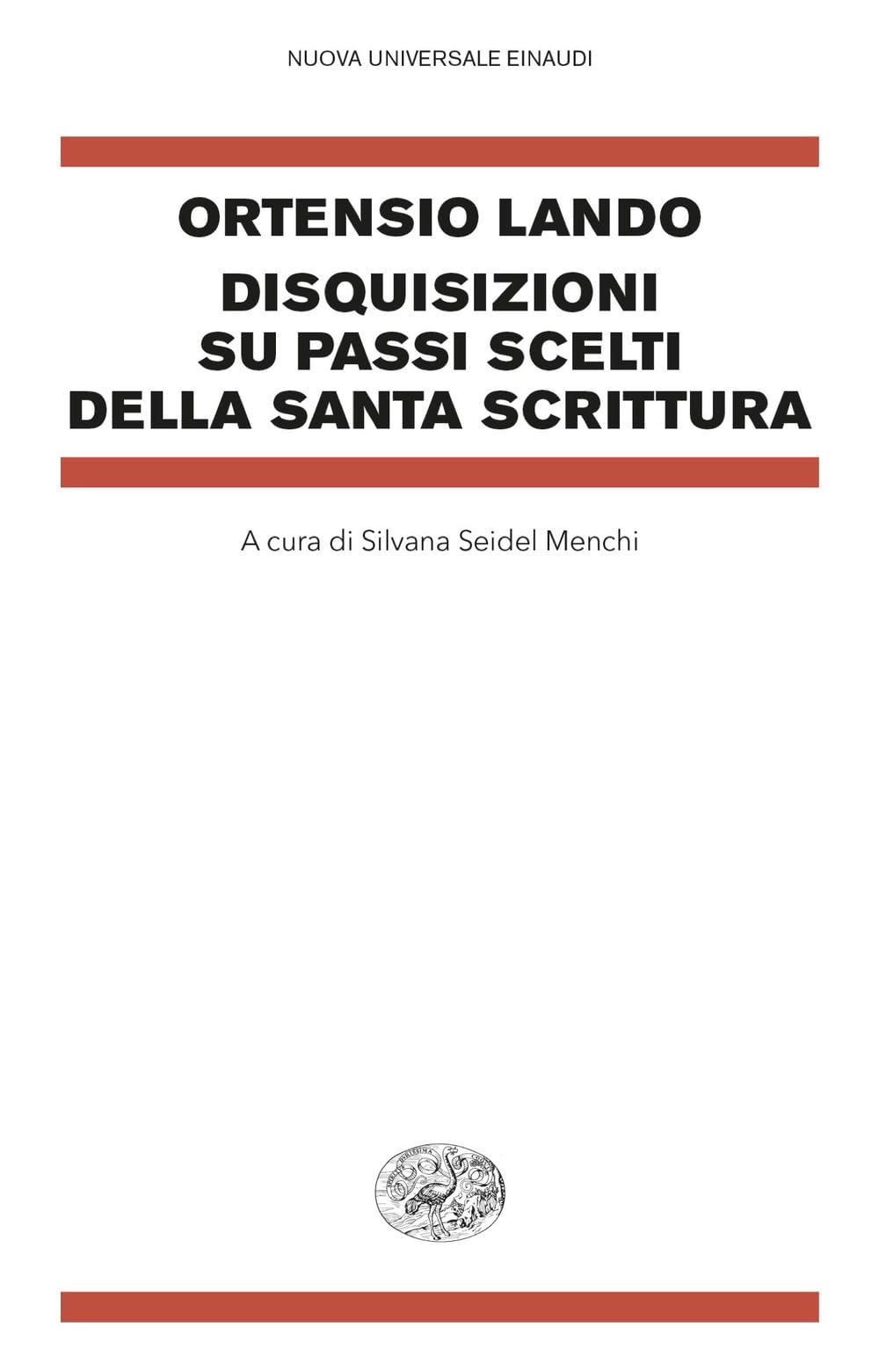 Disquisizioni su passi scelti della Santa Scrittura (Nuova Universale Einaudi) Religion & Esotericism