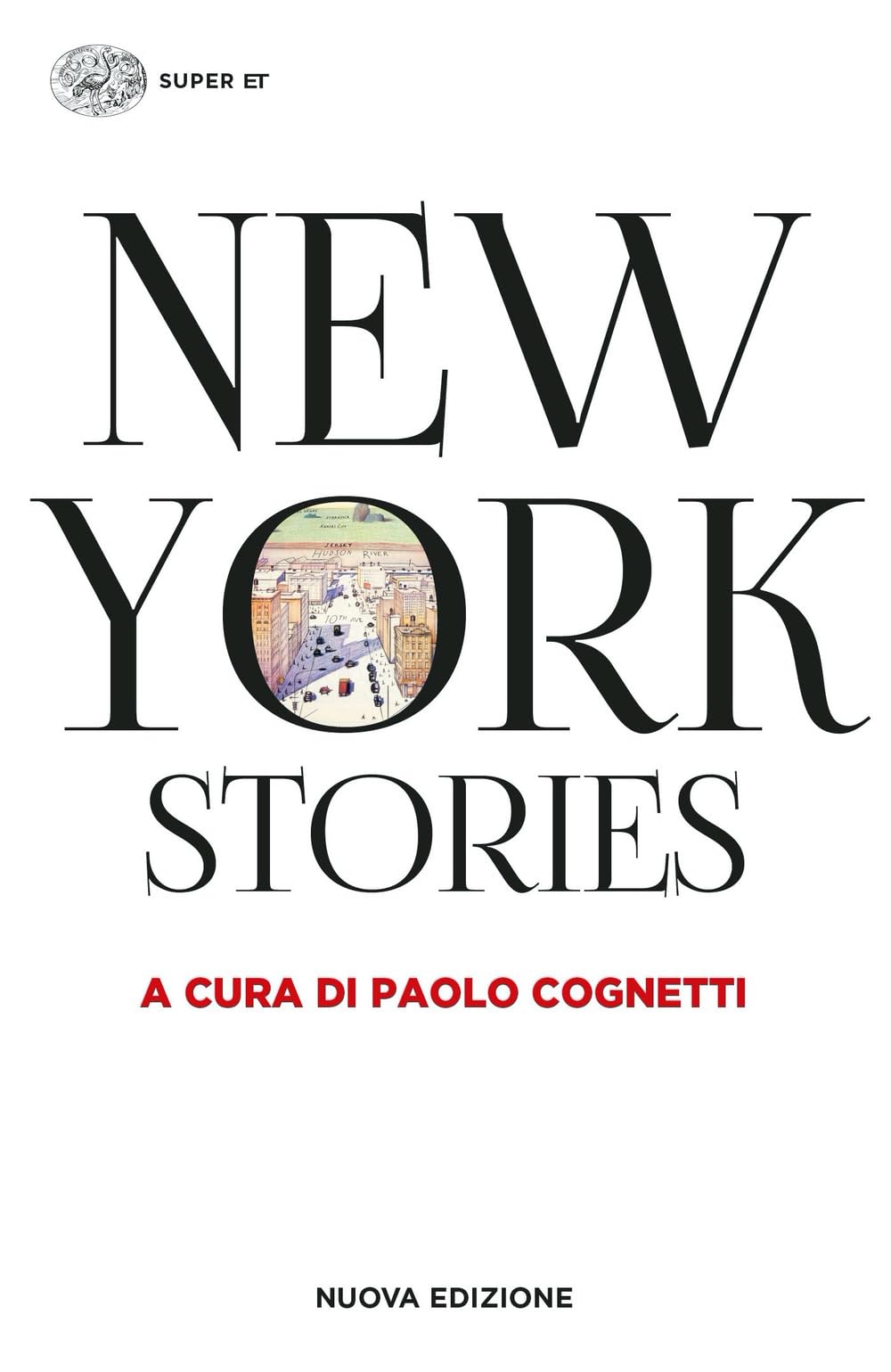 New York Stories. Nuova ediz. (Super ET) Contemporary literature