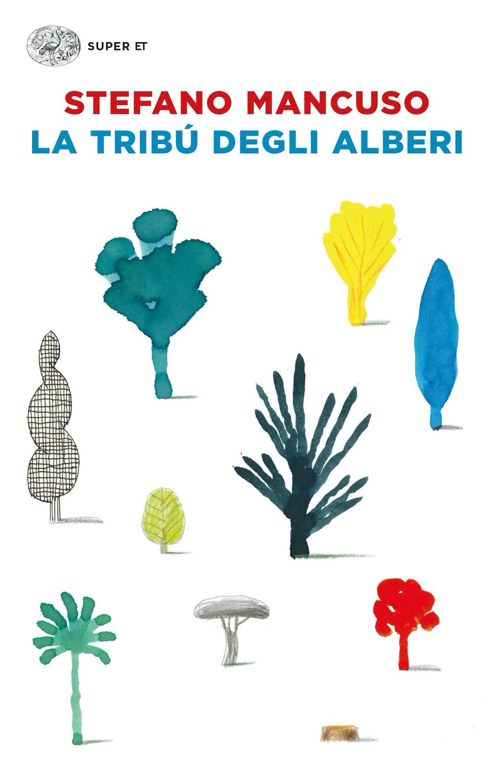 La tribù degli alberi (Super ET) Contemporary literature