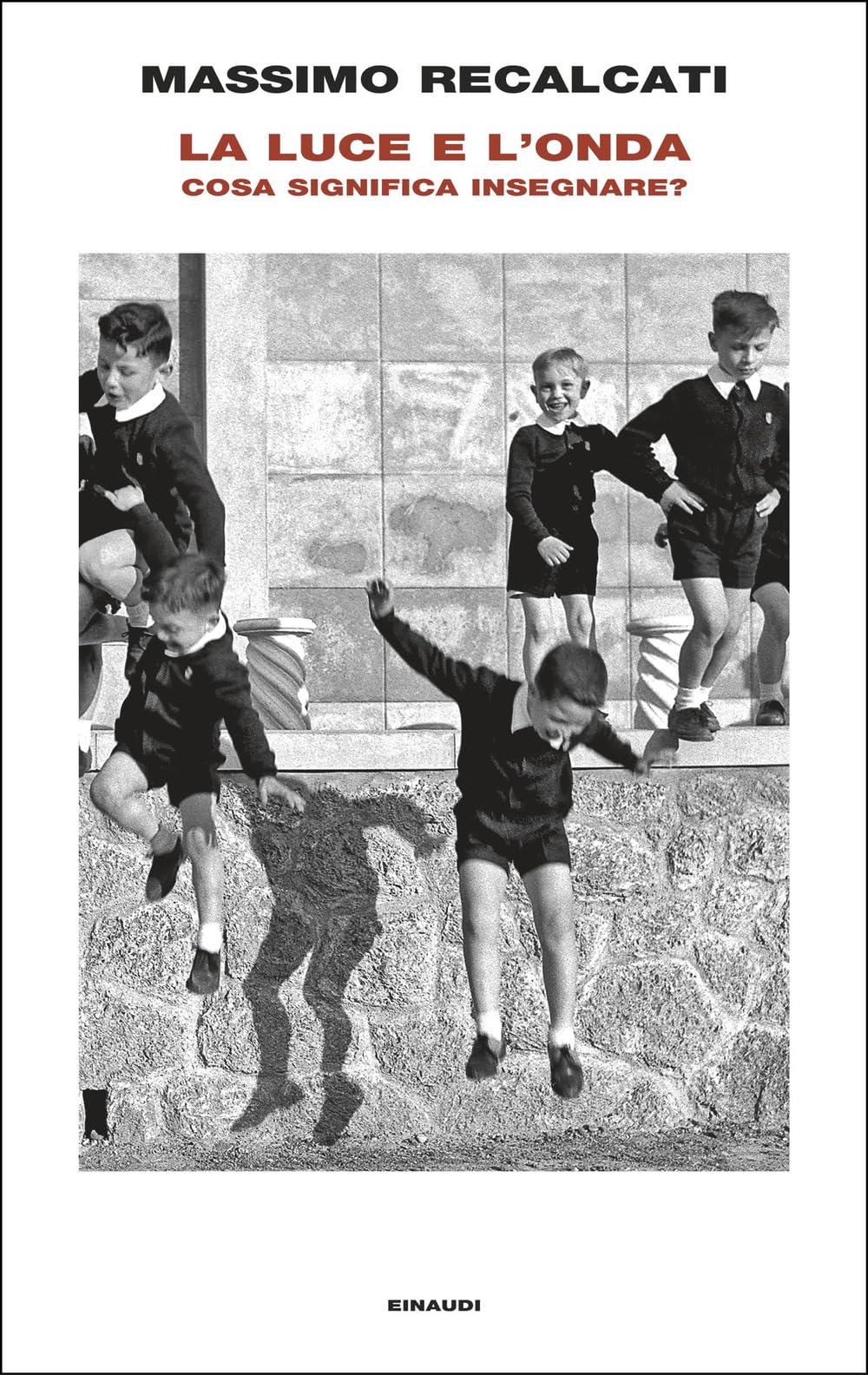 La luce e l'onda. Cosa significa insegnare? Education & Training
