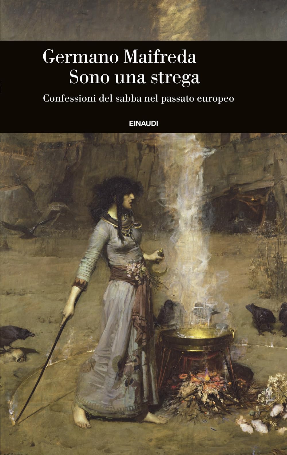 Sono una strega. Confessioni del sabba nel passato europeo book