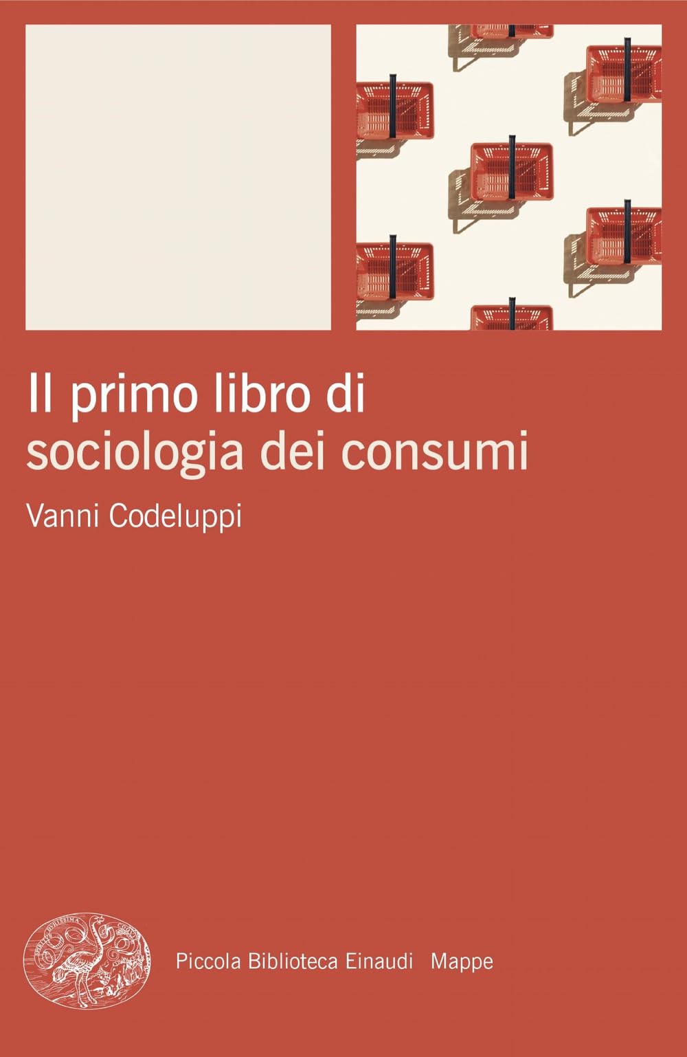 Il primo libro di sociologia dei consumi book