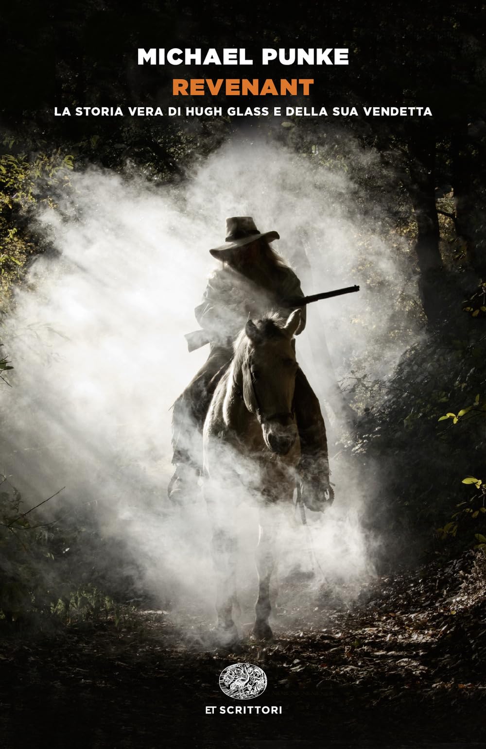 Revenant. La storia vera di Hugh Glass e della sua vendetta book
