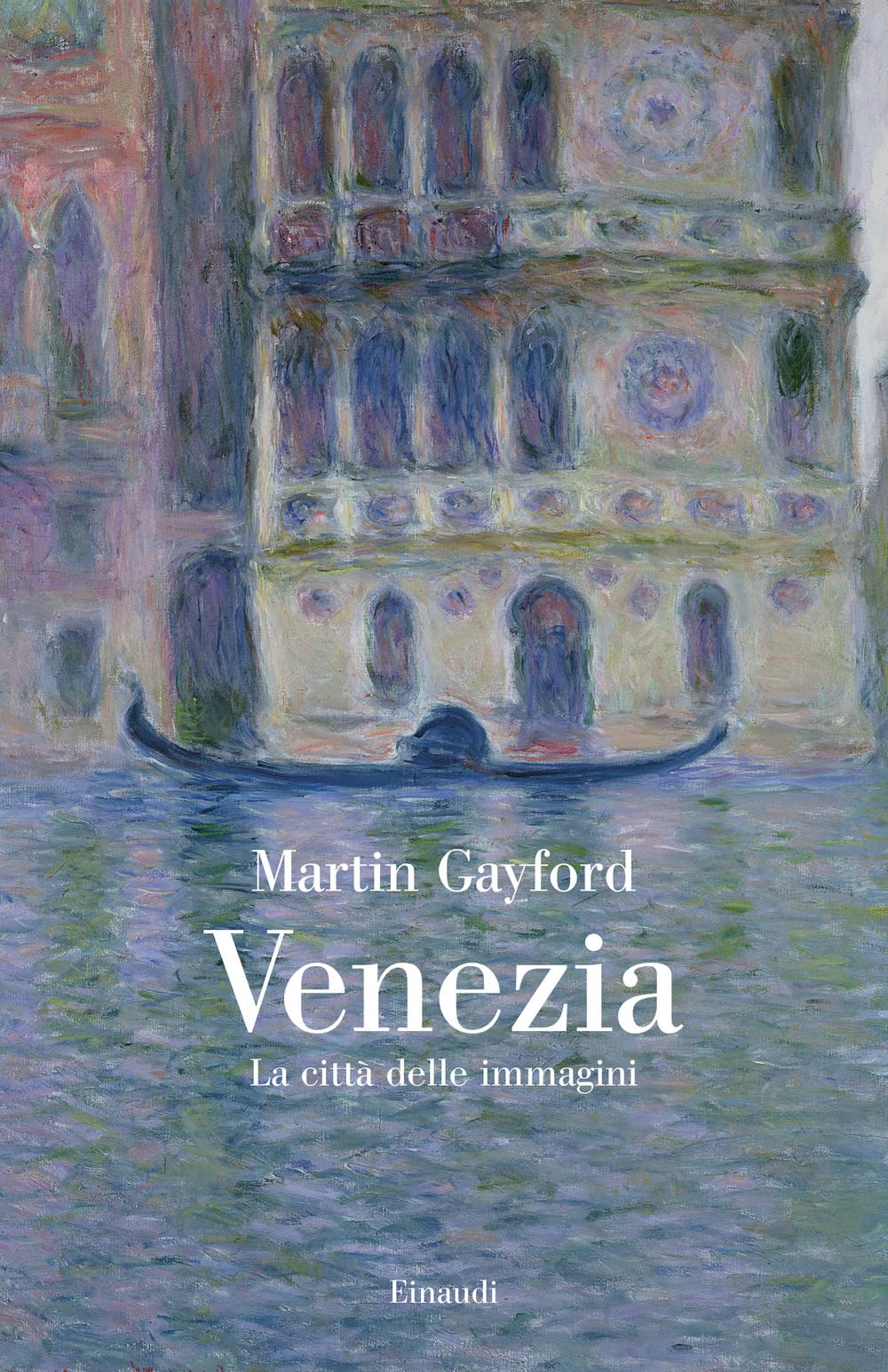 Venezia. La città delle immagini (Saggi) Film, Art & Culture