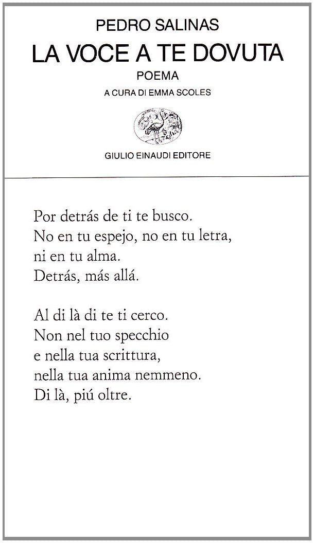 La voce a te dovuta. Testo spagnolo a fronte book