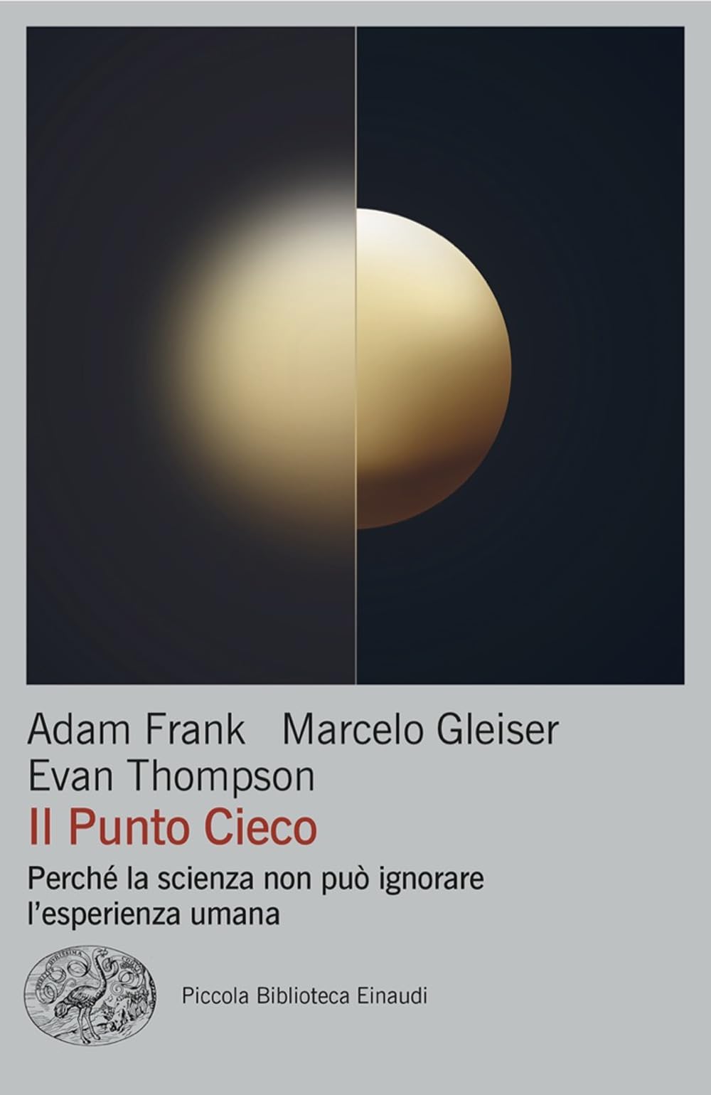 Il punto cieco. Perché la scienza non può ignorare l'esperienza umana Professional & Reference Books