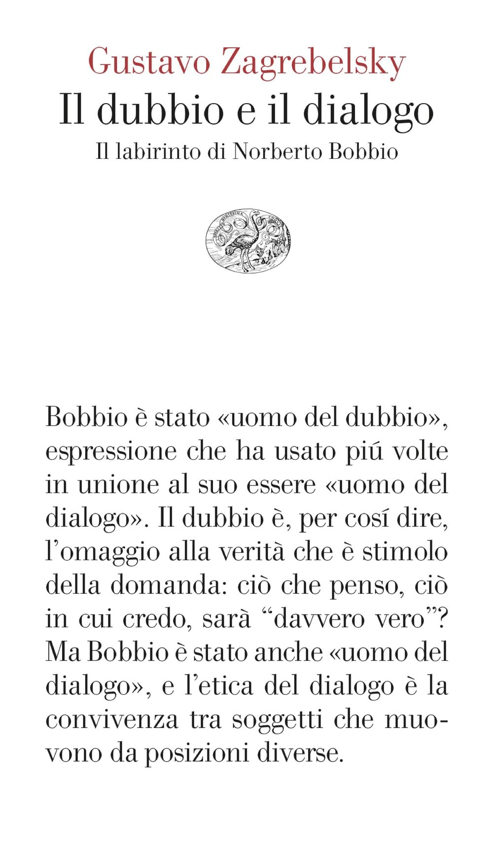 Il dubbio e il dialogo. Il labirinto di Norberto Bobbio book