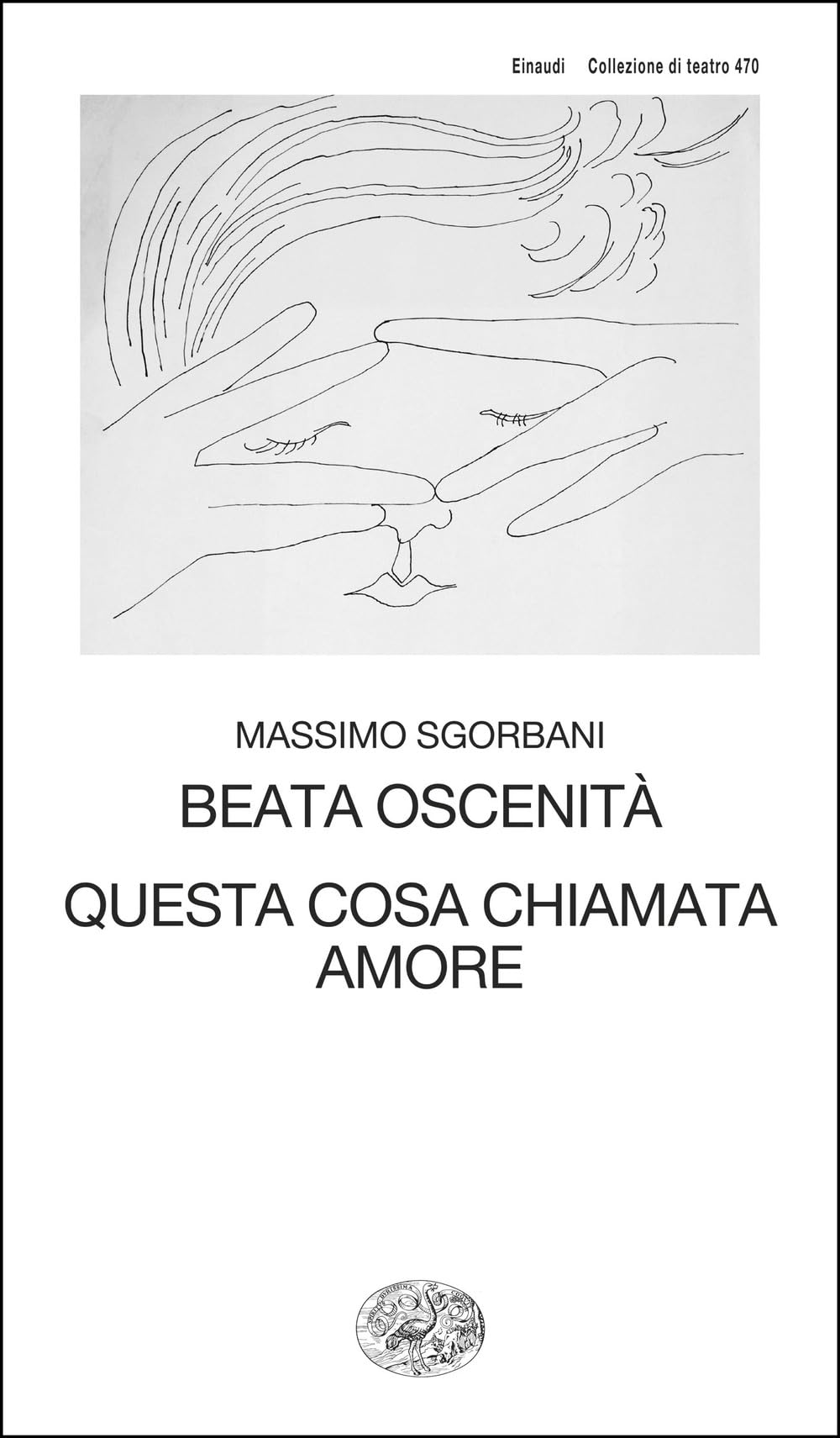 Beata oscenità. Questa cosa chiamata amore book